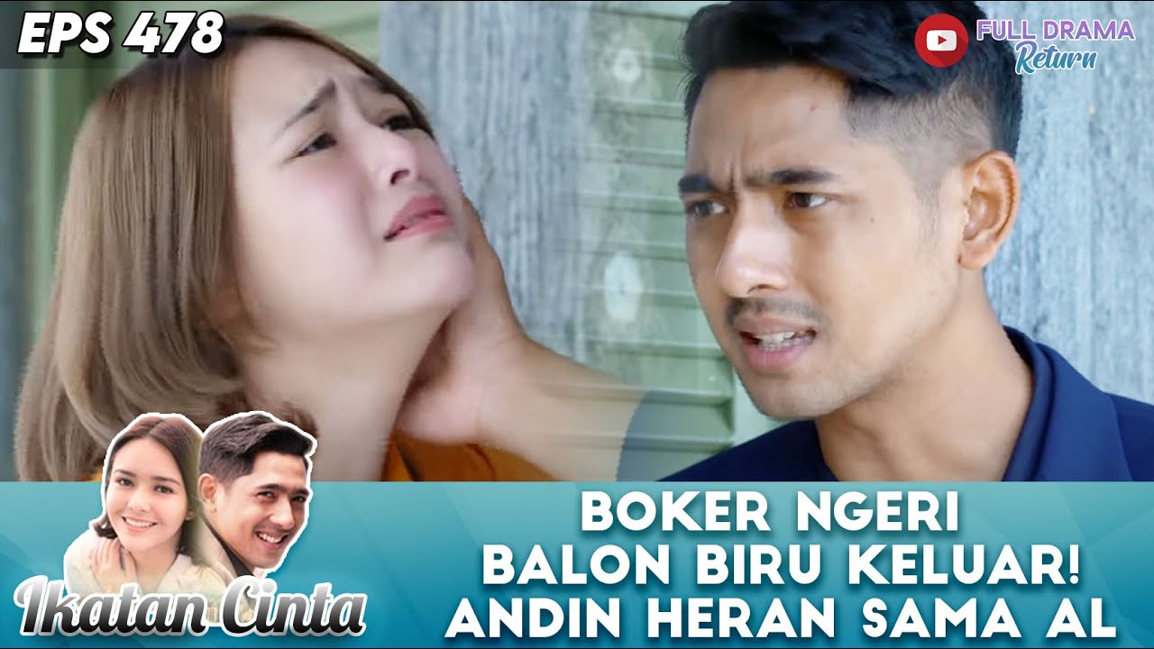 NGERI BALON BIRU KELUAR PAS BOKER! ANDIN HERAN SAMA AL - IKATAN CINTA