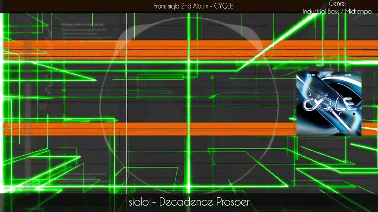 【Industrial Bass / Midtempo】siqlo - Decadence Prosper【CYQLE】