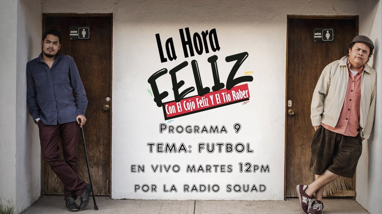 La Hora Feliz 9: Futbol