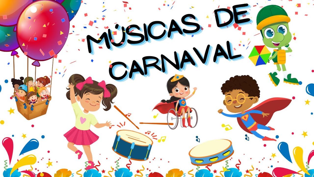 Músicas de carnaval infantil | Marchinhas de carnaval para crianças | Marchinha de carnaval infantil