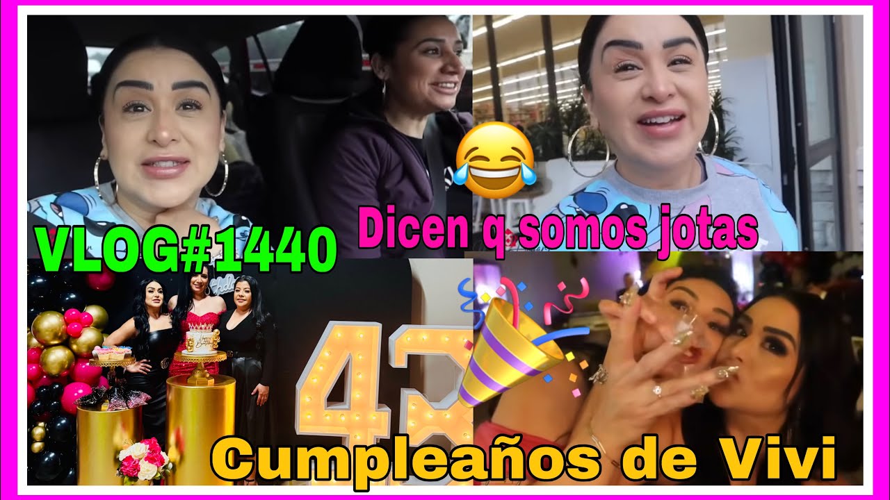 VLOG#1440 AS&Iacute; TRABAJAMOS NOSOTRAS😂FIESTA DE CUMPLE DE VIVI🎊🎉LA PASAMOS S&Uacute;PER 😃DICEN Q SOMOS JOTAS😂