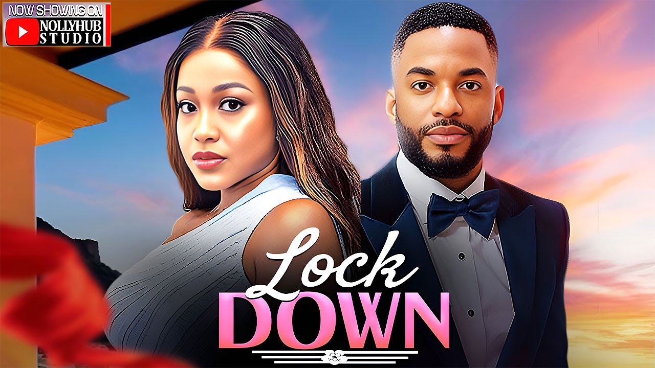 LOCK DOWN - CHIKE DANIELS | UCHE MONTANA | A NIGERIAN MOVIE  #trending