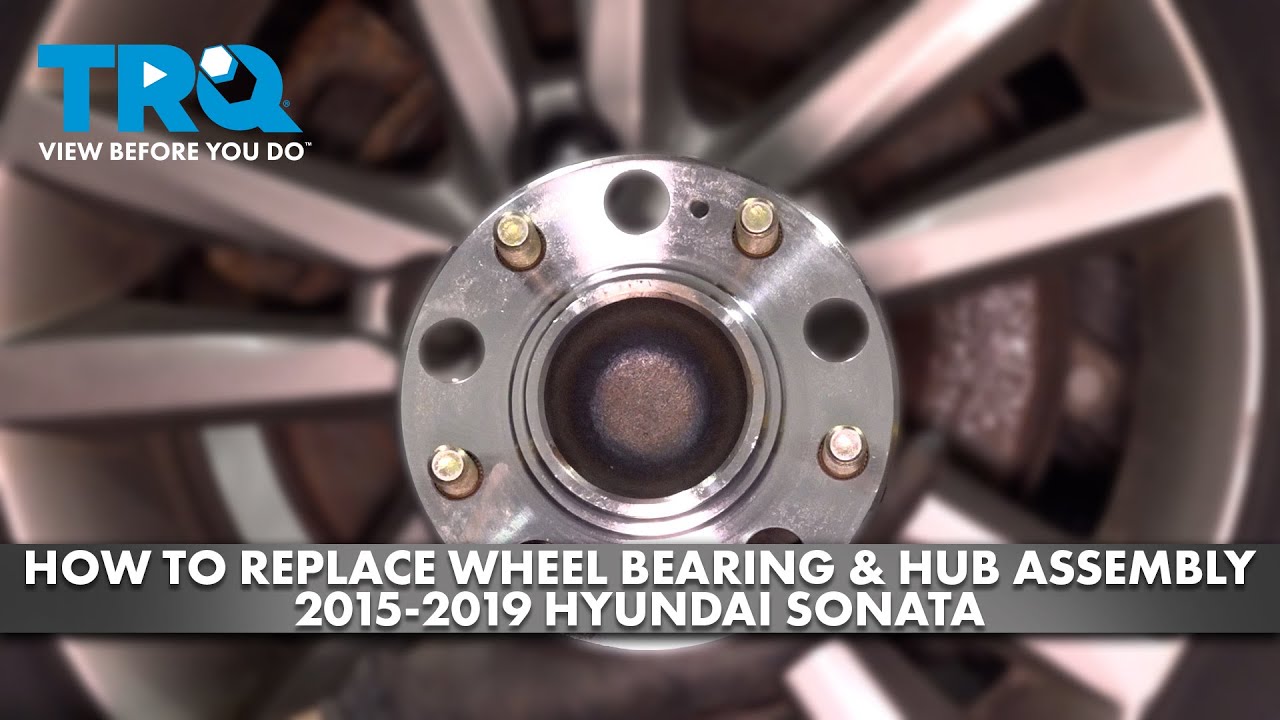 How to Replace Rear Wheel Bearing & Hub Assembly 2015-2019 Hyundai Sonata