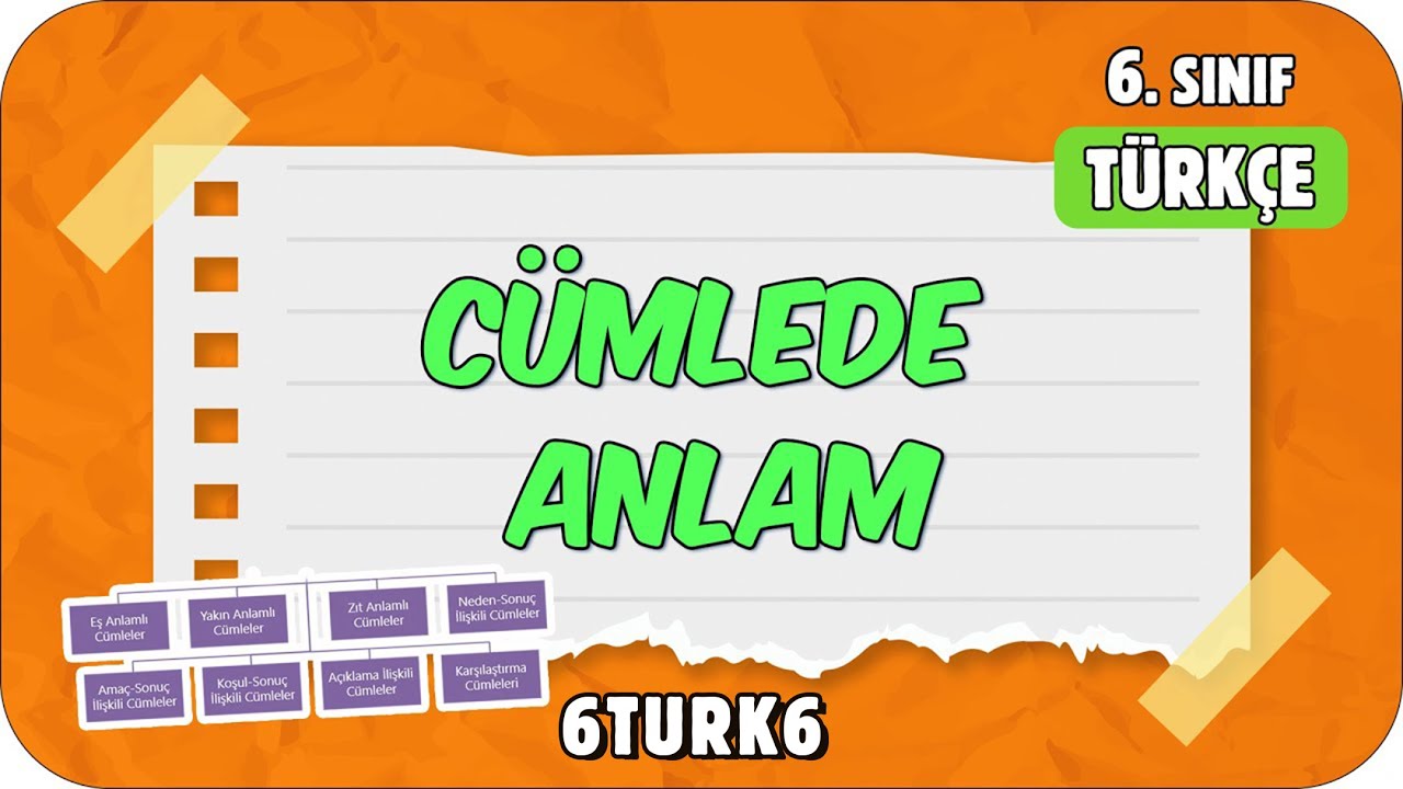 Cümlede Anlam 📙 6. Sınıf Türkçe #2024