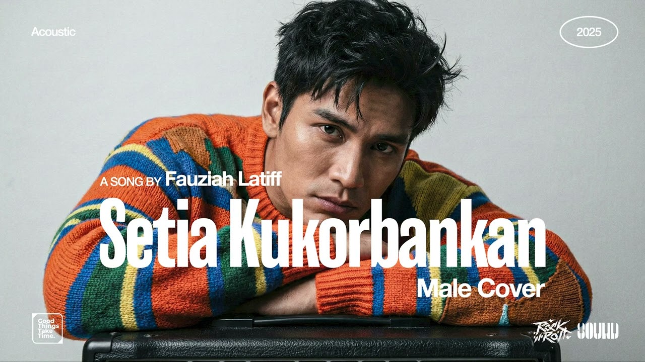 Fauziah Latiff • Setia Kukorbankan (Male Cover) • Acoustic Version