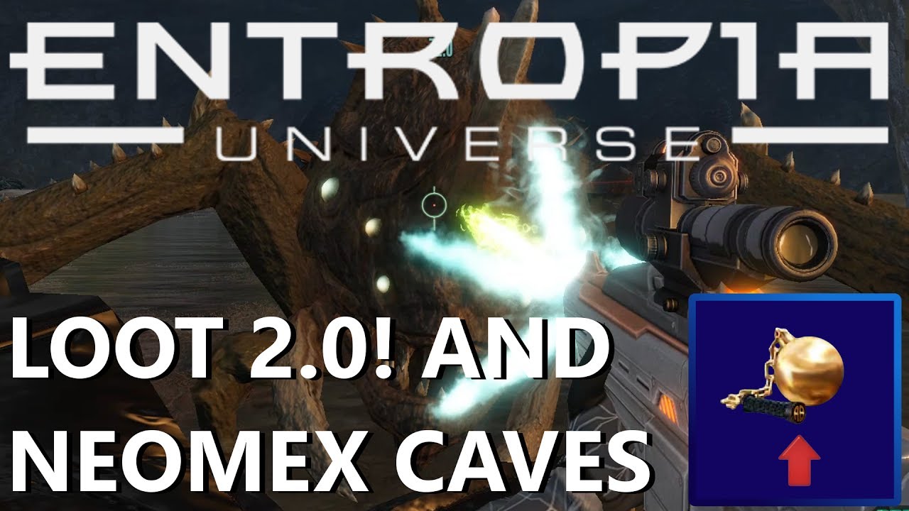 Loot 2.0 and Neomex Cave mission - Entropia Universe
