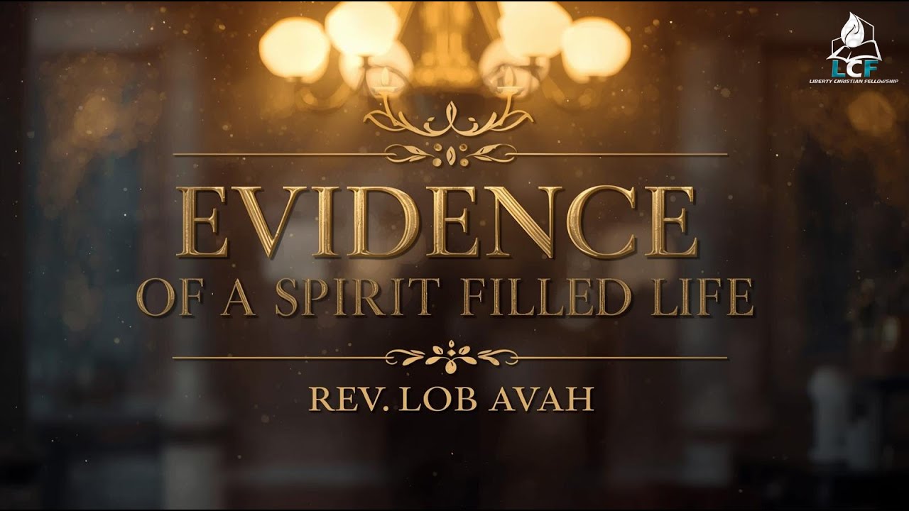 EVIDENCE OF A SPIRIT FILLED LIVING l REV LOB AVAH l L.C.F