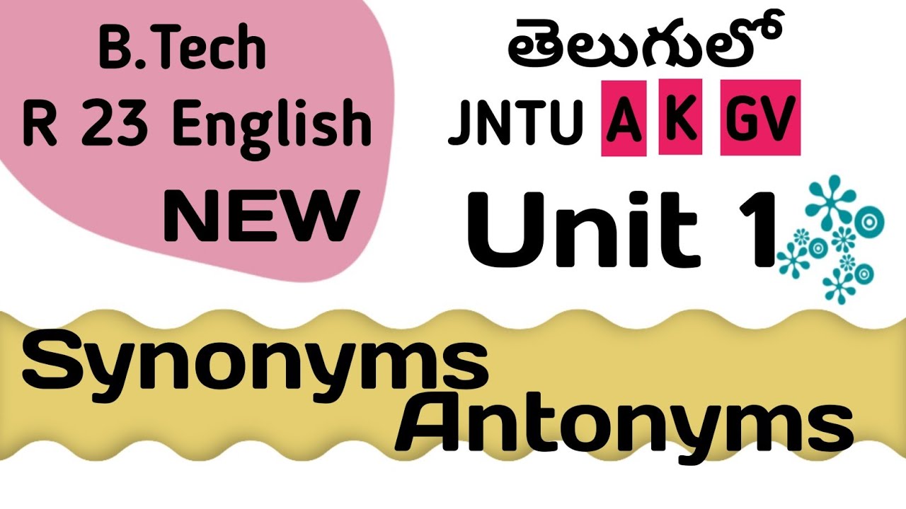 Synonyms Antonyms in Telugu I JNTUA JNTUK JNTUGV R23 Btech English
