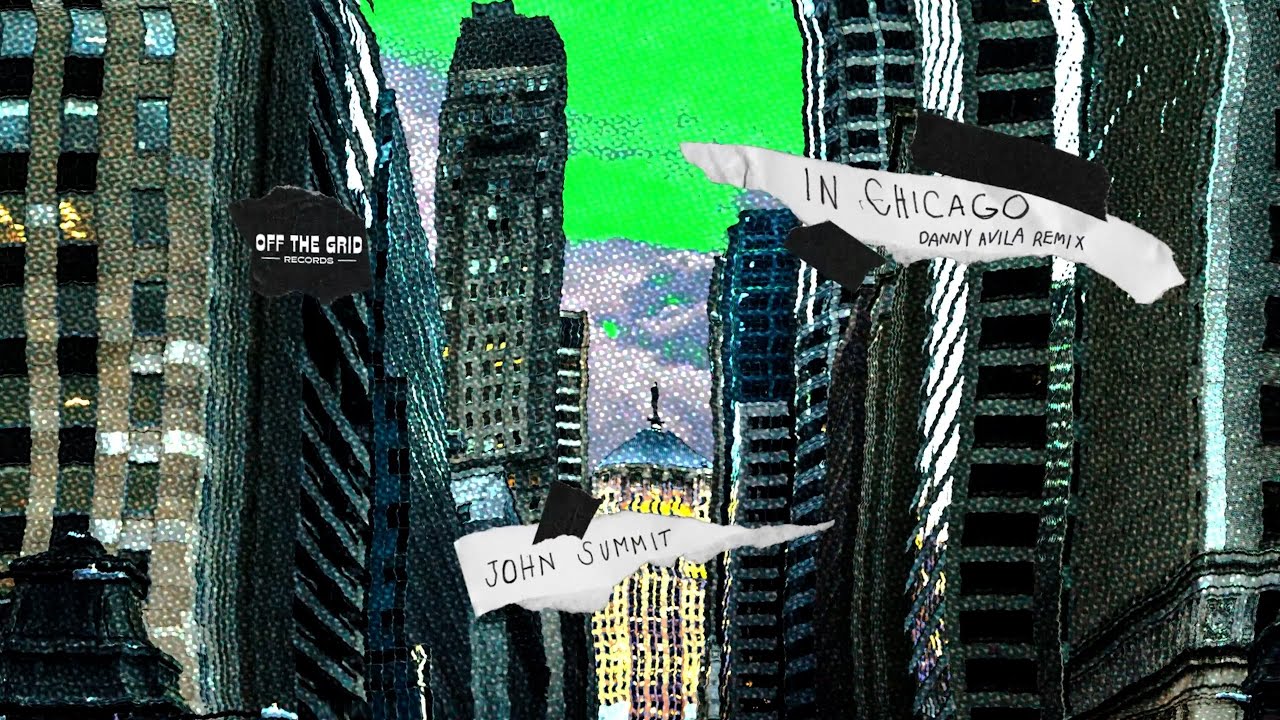 John Summit - In Chicago (Danny Avila Remix) [Extended Mix]