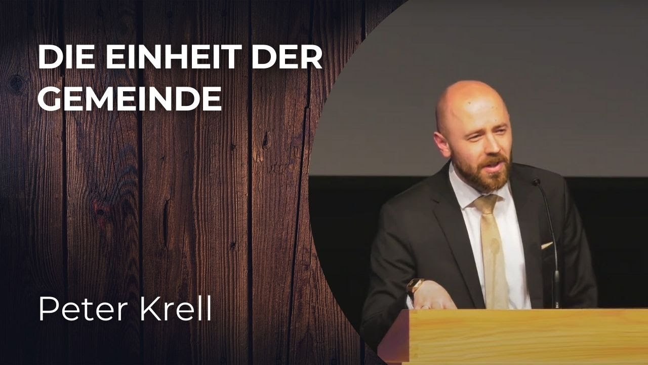 Die Einheit der Gemeinde | Peter Krell