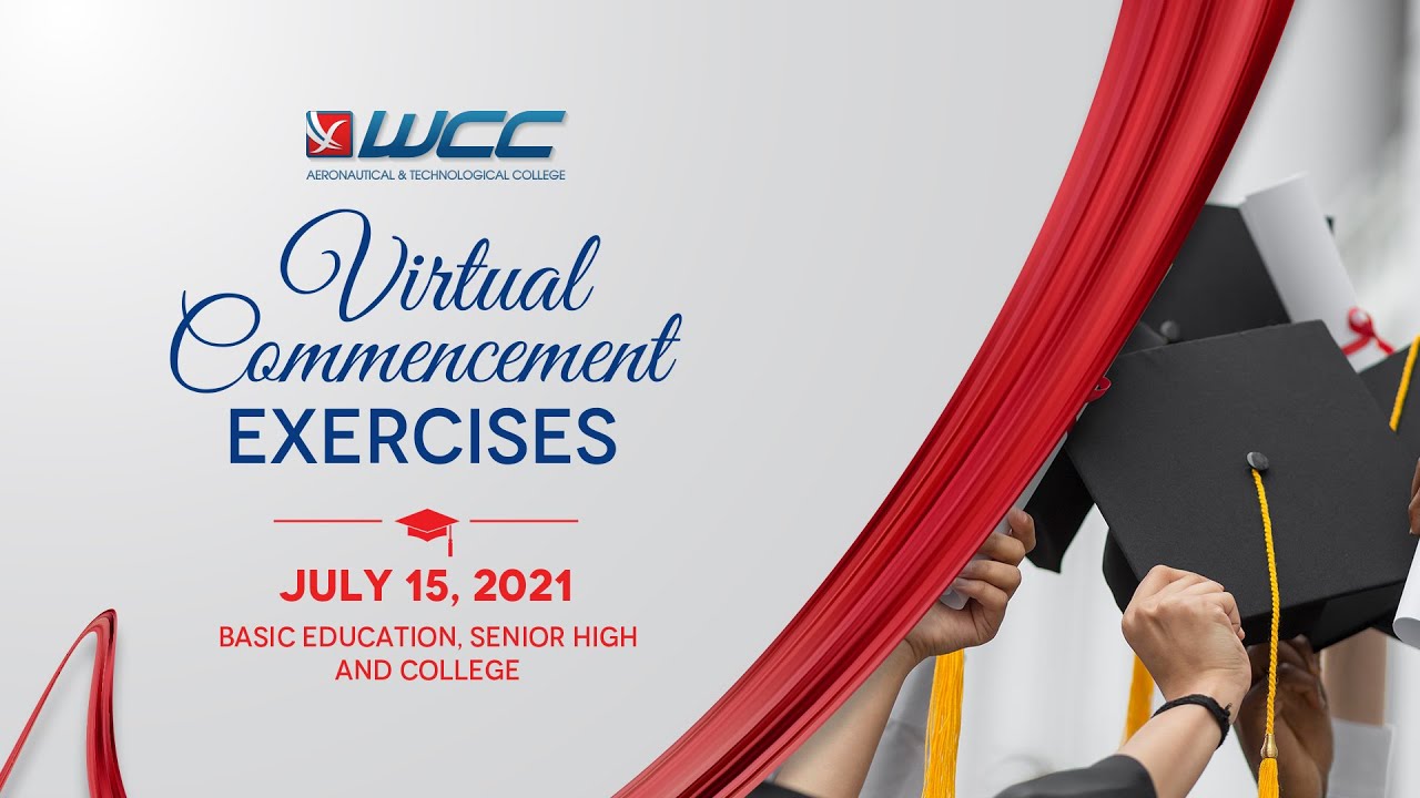 WCC Aeronautical and Technological College Commencement Exercises 2021