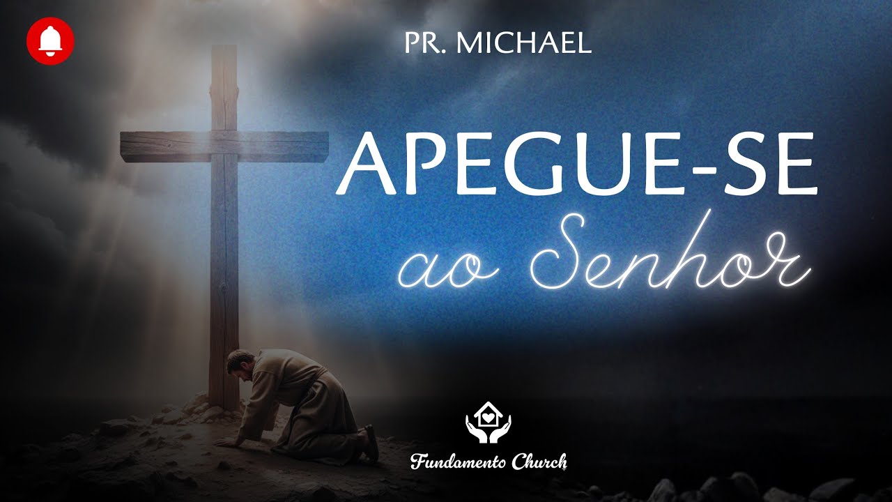 Apegue-se ao Senhor - Fundamento Church 24/02/26