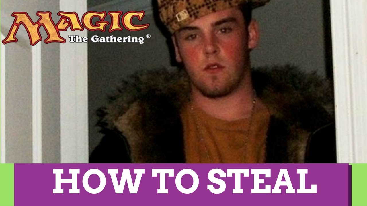How To Steal Magic Cards - (Don't Steal Magic Cards) MTGHeadQuarters