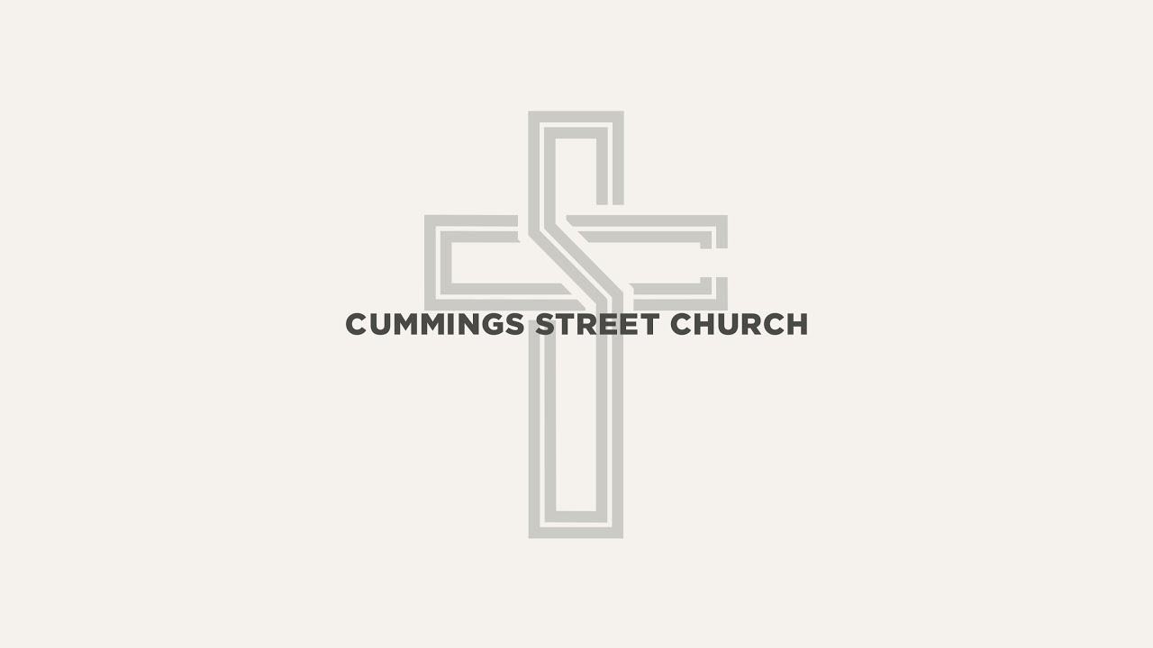 Welcome to Cummings Street Church!