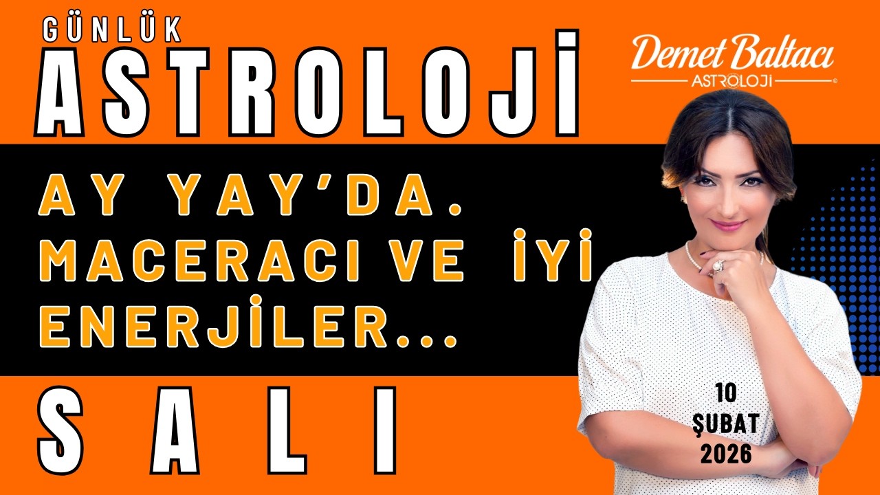 10 Şubat Salı Burçlar🔮  Ay Yay Burcunda. Maceracı ve Girişken Enerjiler! 👉 Hangi Burçlar? #astroloji