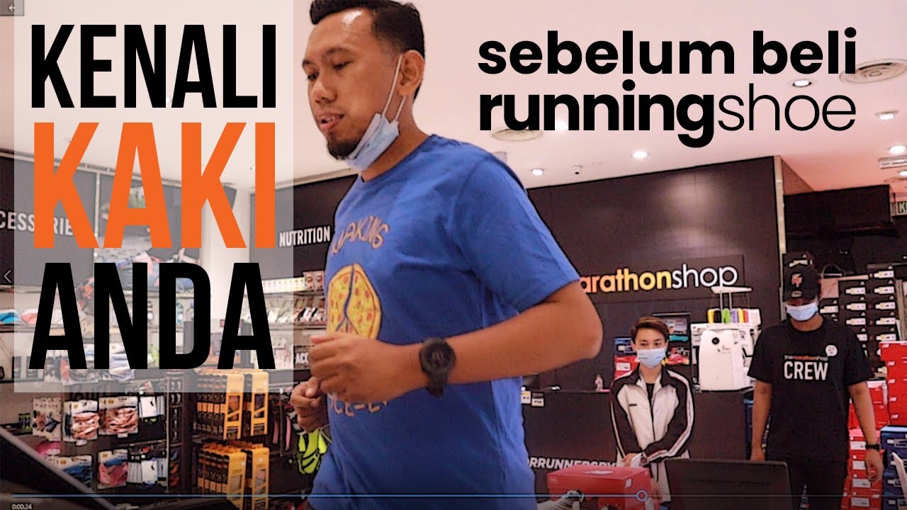 Vlog: Kenali Kaki Anda Sebelum Beli Kasut