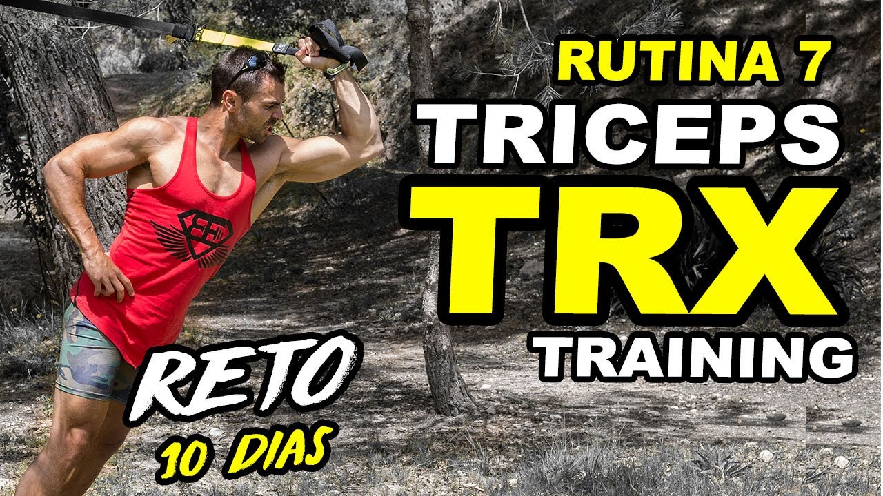 RUTINA TRICEPS TRX || RETO TRX TRAINING 10 DIAS || EJERCICIOS TRICEPS CON TRX