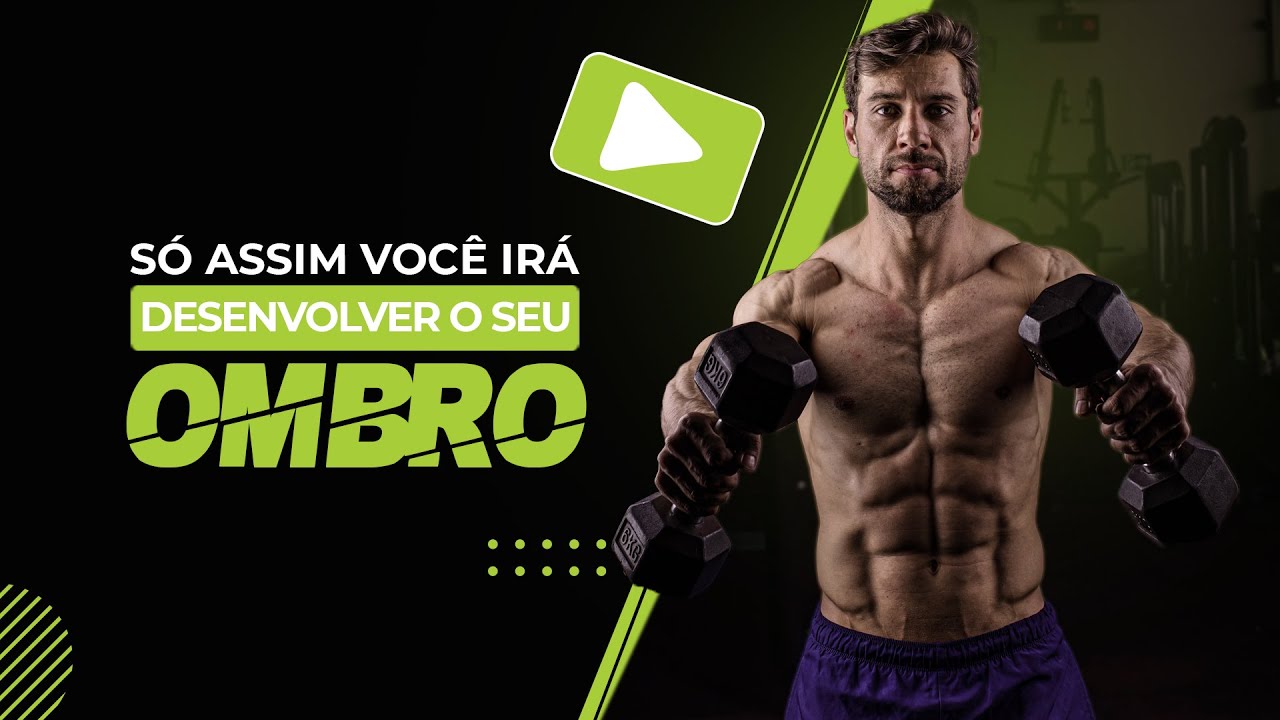 Como desenvolver o seu ombro com essa Técnica