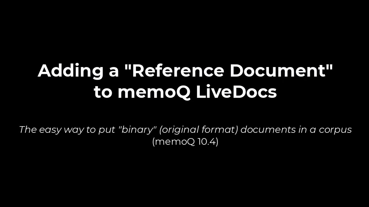 Importing reference files to memoQ LiveDocs