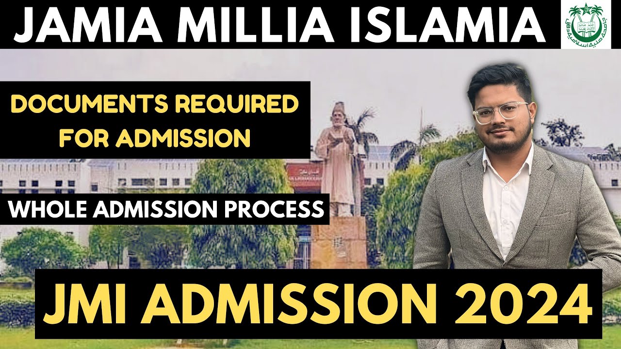 Documents required for Jamia Admission | JMI Admission Process after selection 2024