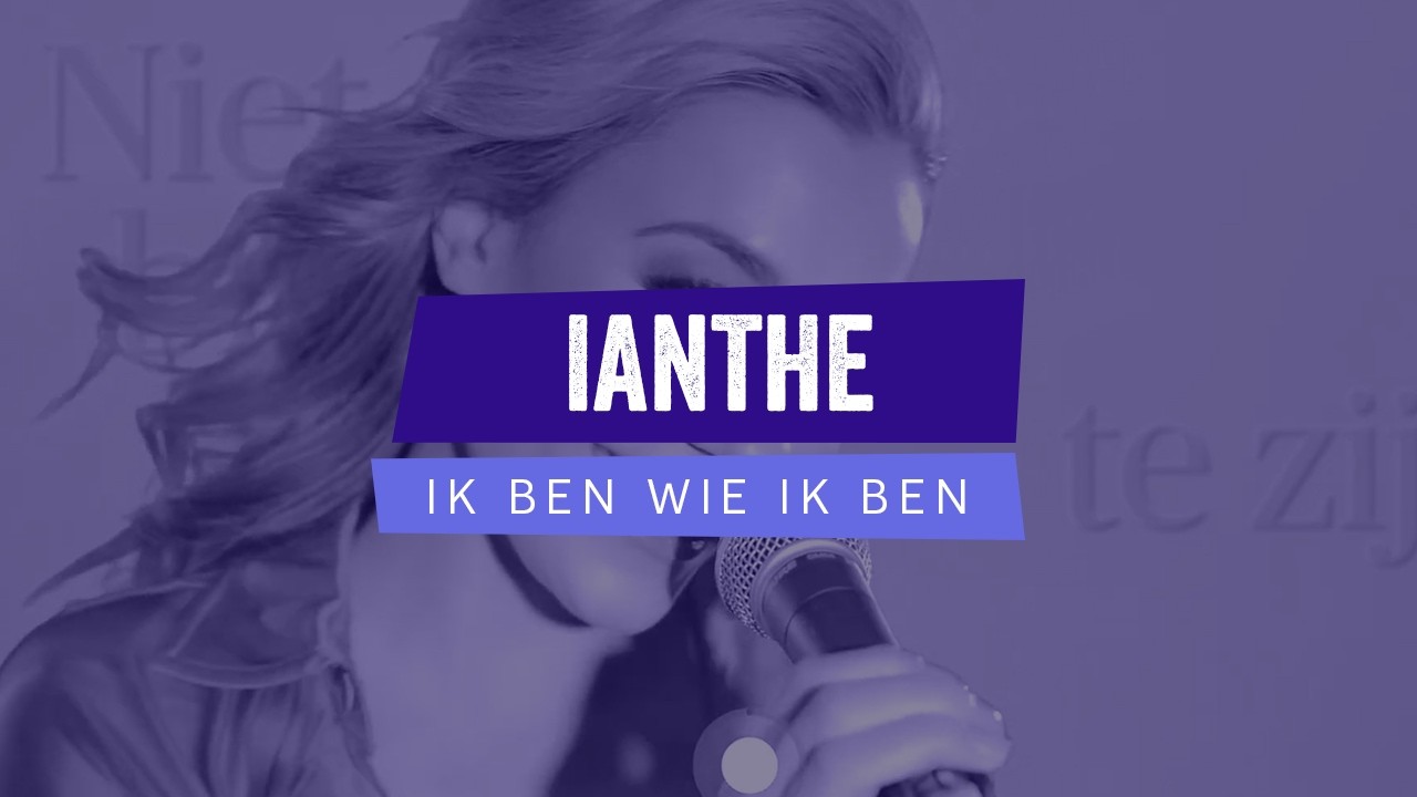 Ianthe - Ik ben wie ik ben (Officiële videoclip)