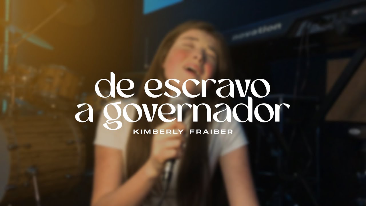 De Escravo a Governador - Kimberly Fraiber (versão acústica)