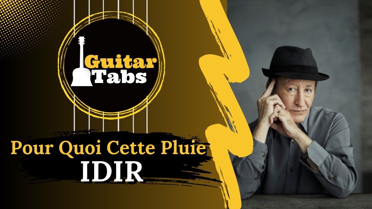 Pour Quoi Cette Pluie - Idir / Tablature Guitare kabyle