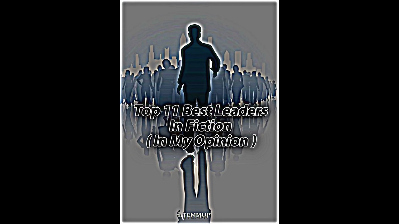 Best Leaders In Fiction #foryou #edit #comics #anime #thewalkingdead #trending #viralvideo #fyp