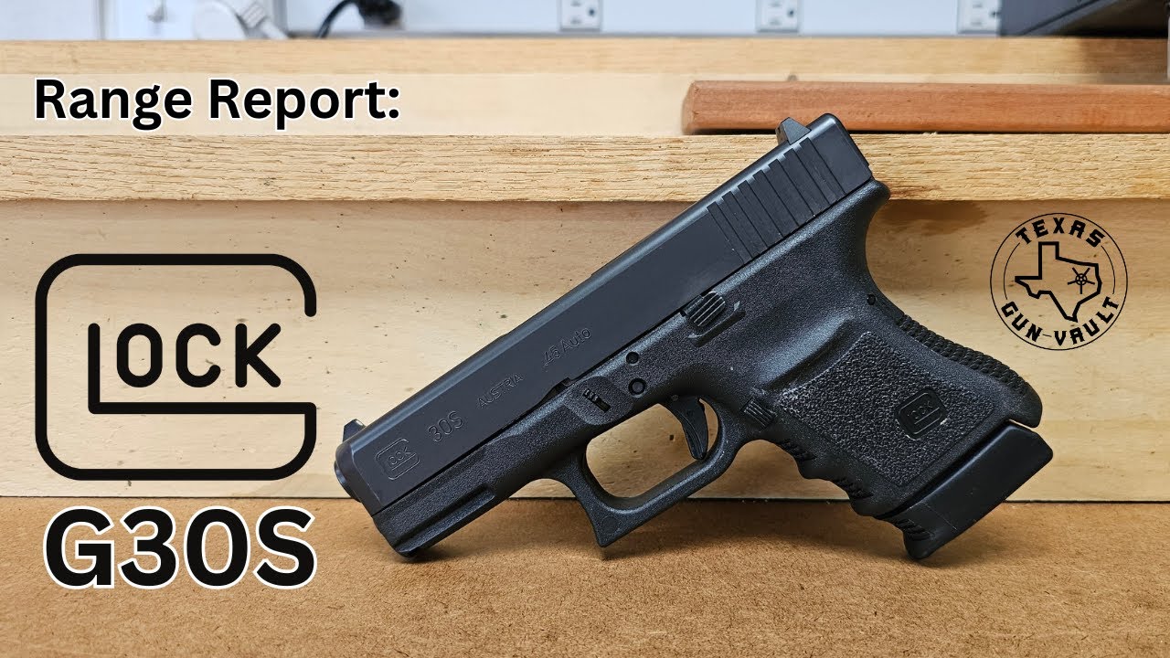 Range Report: Glock G30S - The 