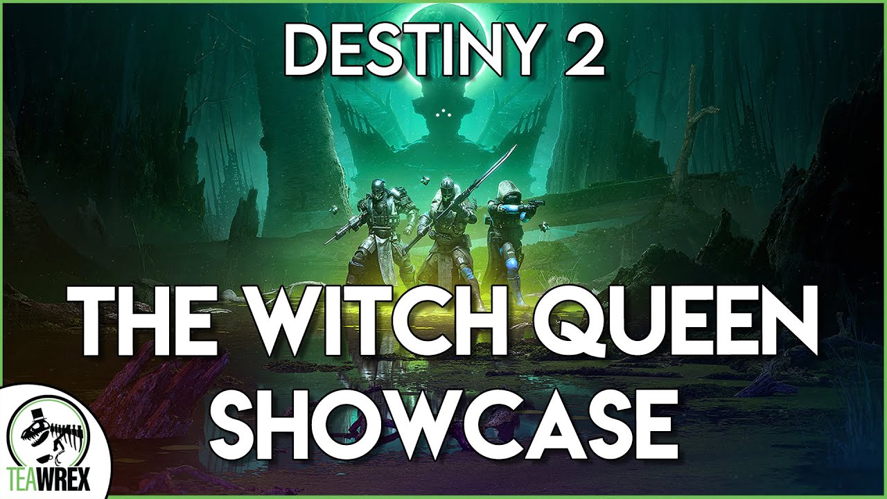 Destiny 2 Witch Queen Showcase Reaction