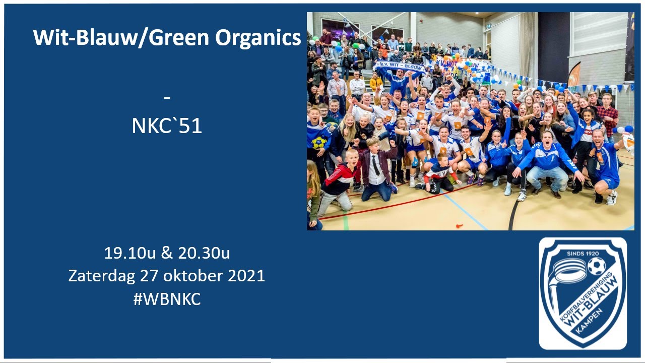 Wit-Blauw/GreenOrganics - NKC (LIVE)