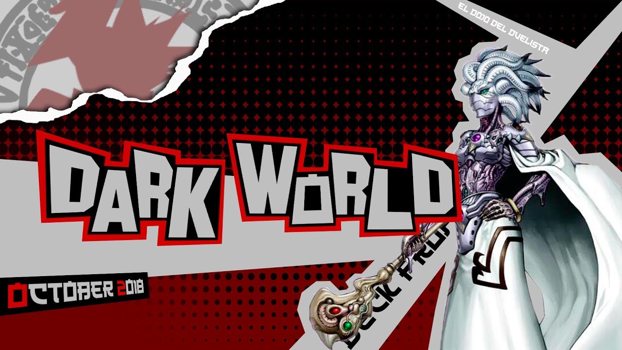 Yu-Gi-Oh! Dark World - Deck Profile 2018 - Peticiones de subs