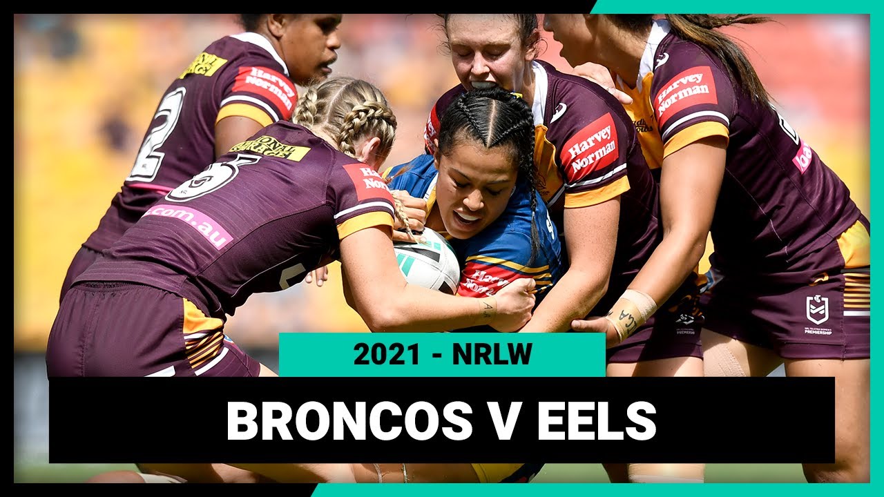 NRL Highlights | Brisbane Broncos v Parramatta Eels | Full Match Replay | Round 5, 2021 | NRLW