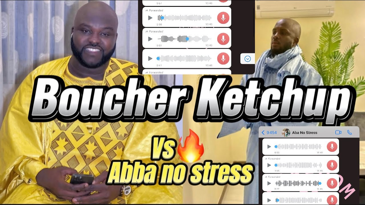 ( AUDIO FUITÉ ) ÇA CHAUFFE ENTRE ABBA ET BOUCHER KETCHUP “ LADIOU DOF YI ……….”