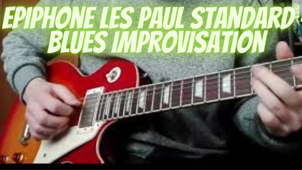 Epiphone Les Paul Standard - Blues Improvisation