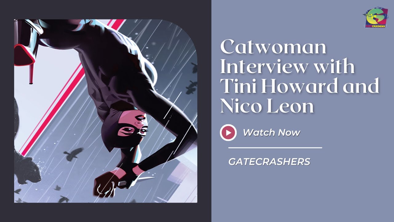 Catwoman Interview with Tini Howard and Nico Leon