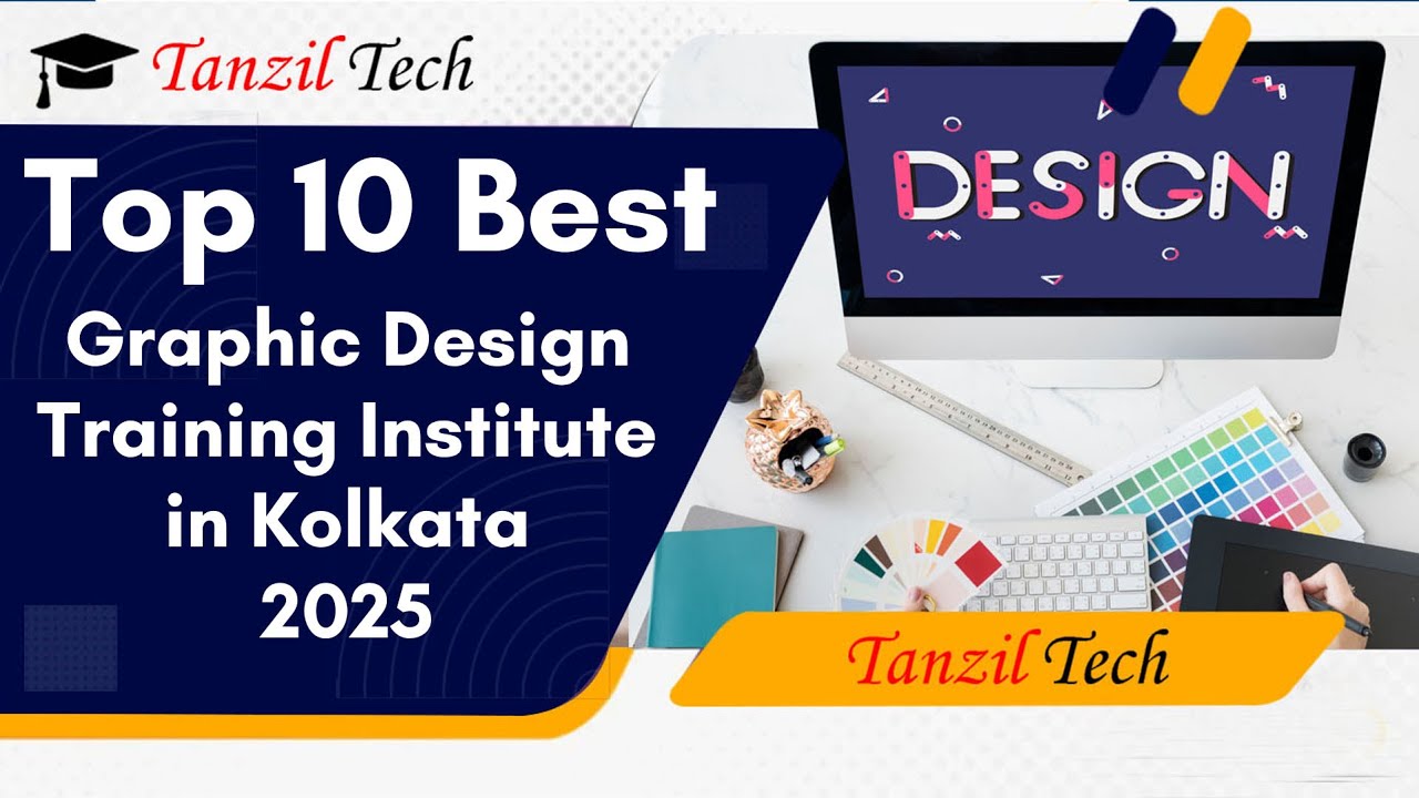 Best 10 Graphic Design Course Training Institutes in Kolkata | Top Design Schools 2025 