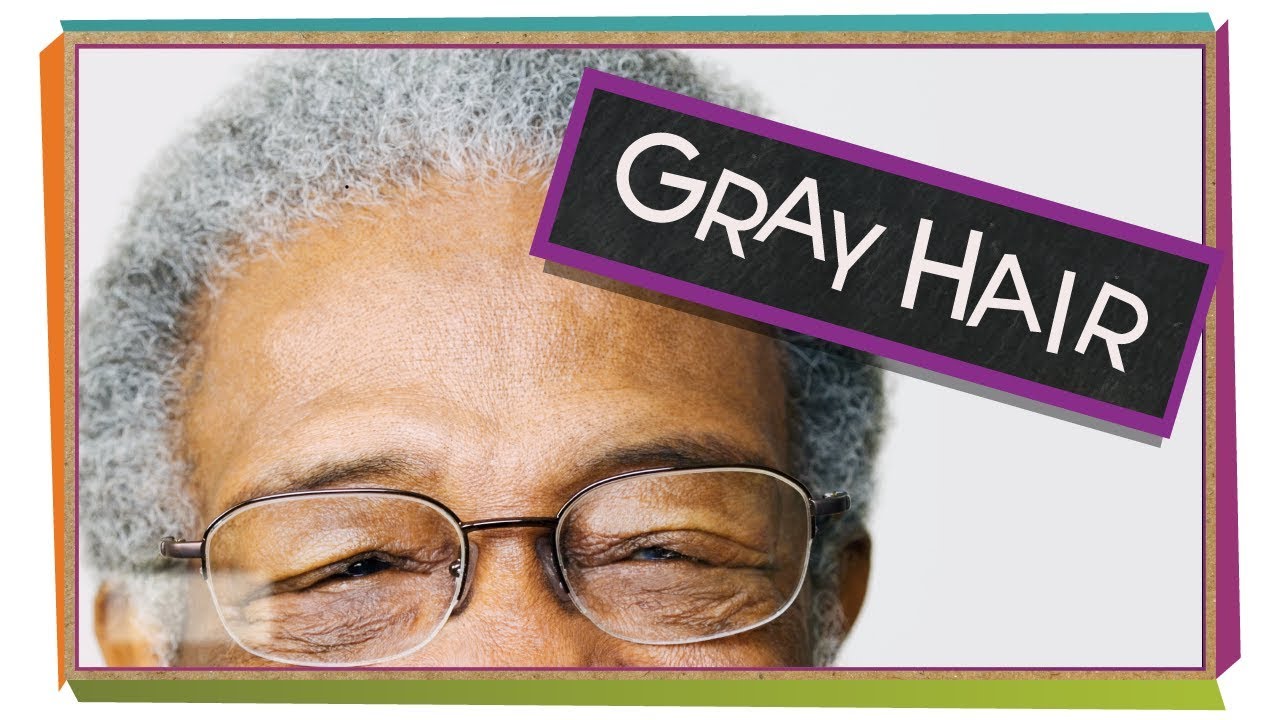 Why Does Hair Turn Gray?