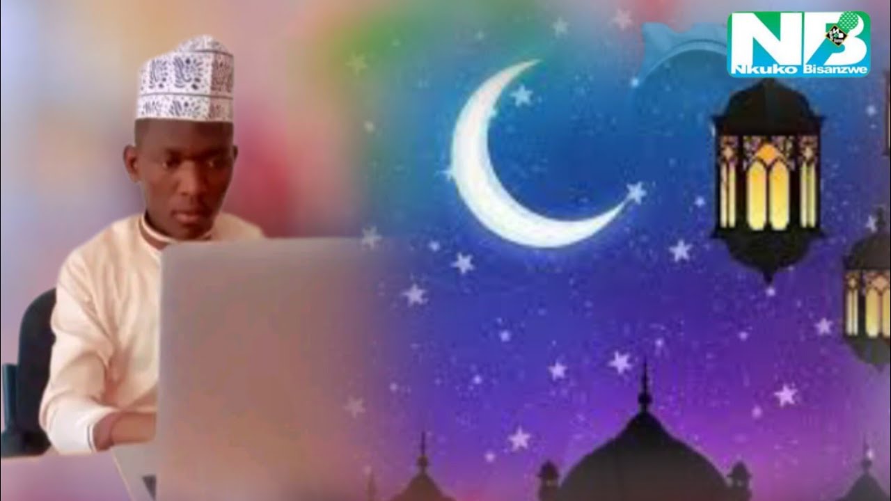 USTADHI  ALLY : Dore 👉 uburyo 4 wifashisha mu kwitegura Ukwezi kwa Ramadhan 🙏🙏