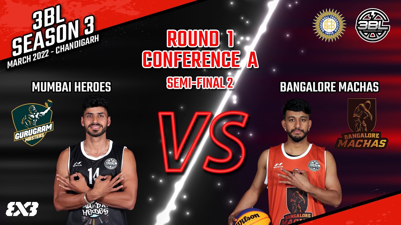 Semi Final 2: Mumbai Heroes vs Bangalore Machas - 3BL S03 R01 A
