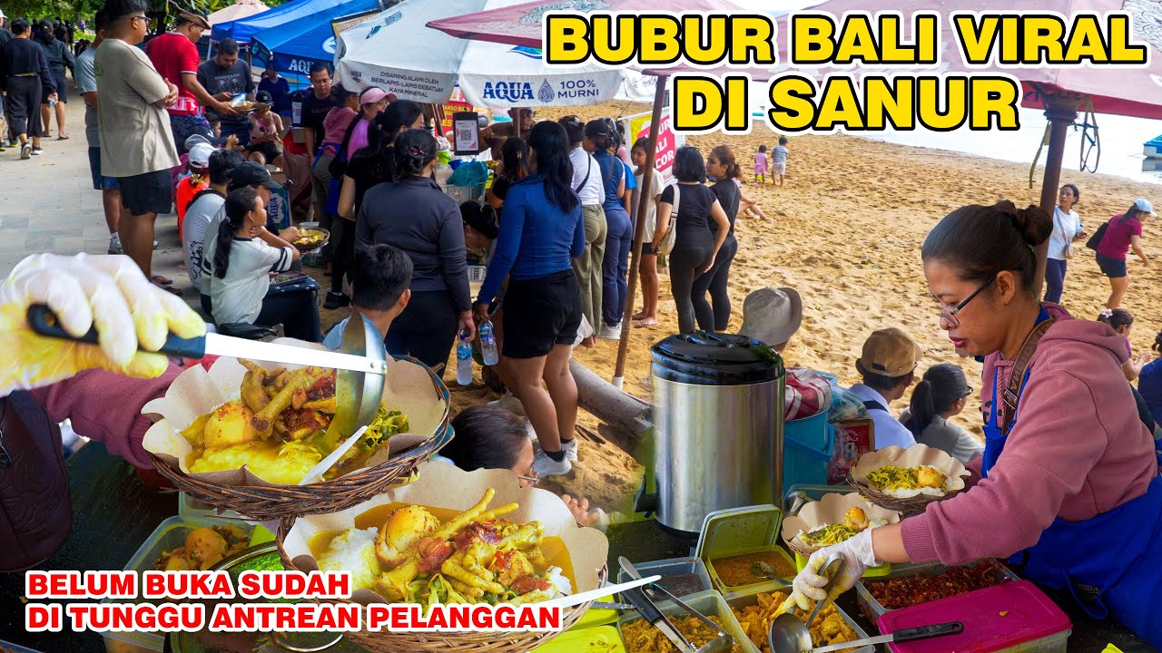 VIRAL BUBUR BALI BELUM BUKA DI TUNGGU ANTREAN PELANGGAN 🤩 BUBUR BALI GACOR