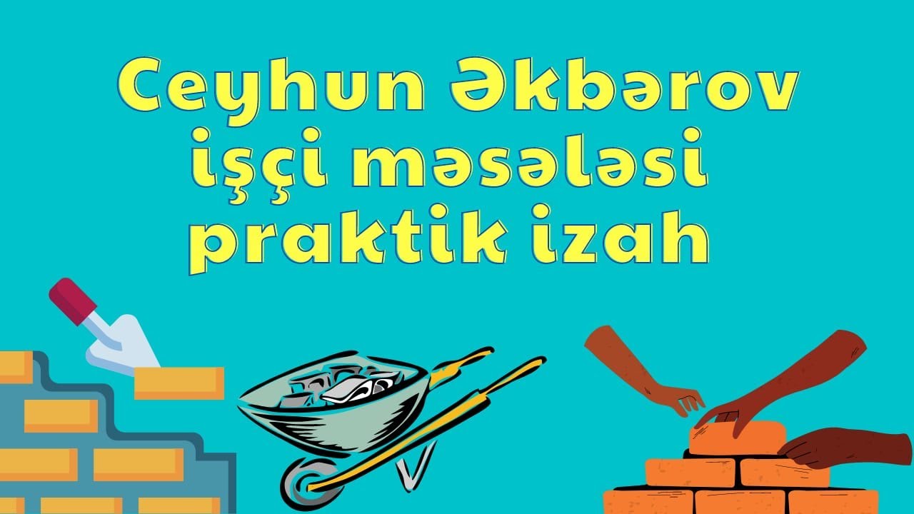 İşçi məsələlərinin praktik izahı