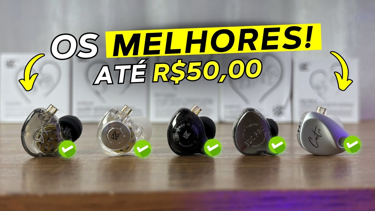 TOP 5 MELHORES FONES DE OUVIDO DA KZ (ATÉ 50 REAIS!)