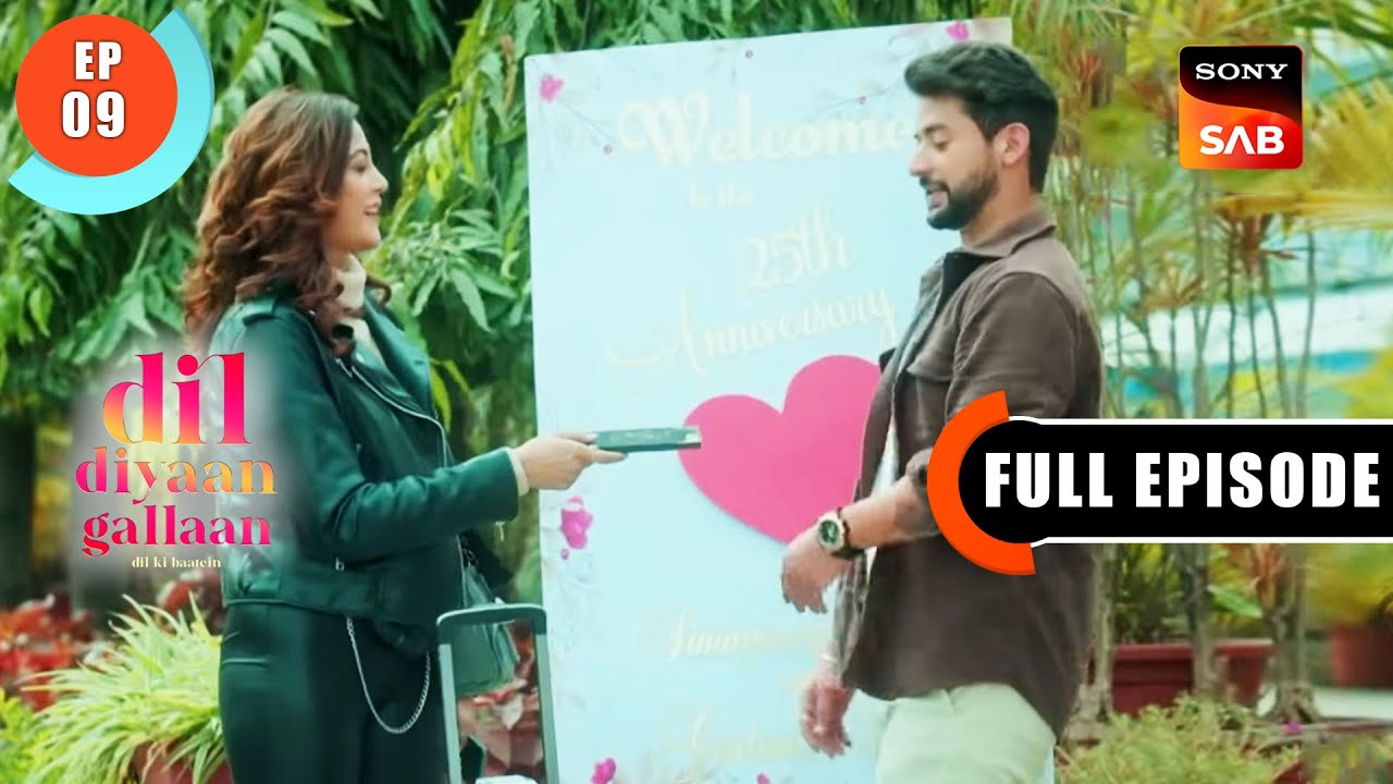 Riya Ka Swagat - Dil Diyaan Gallaan - Dil Ki Baatein - Full Episode - EP 9 - 21 Dec 2022