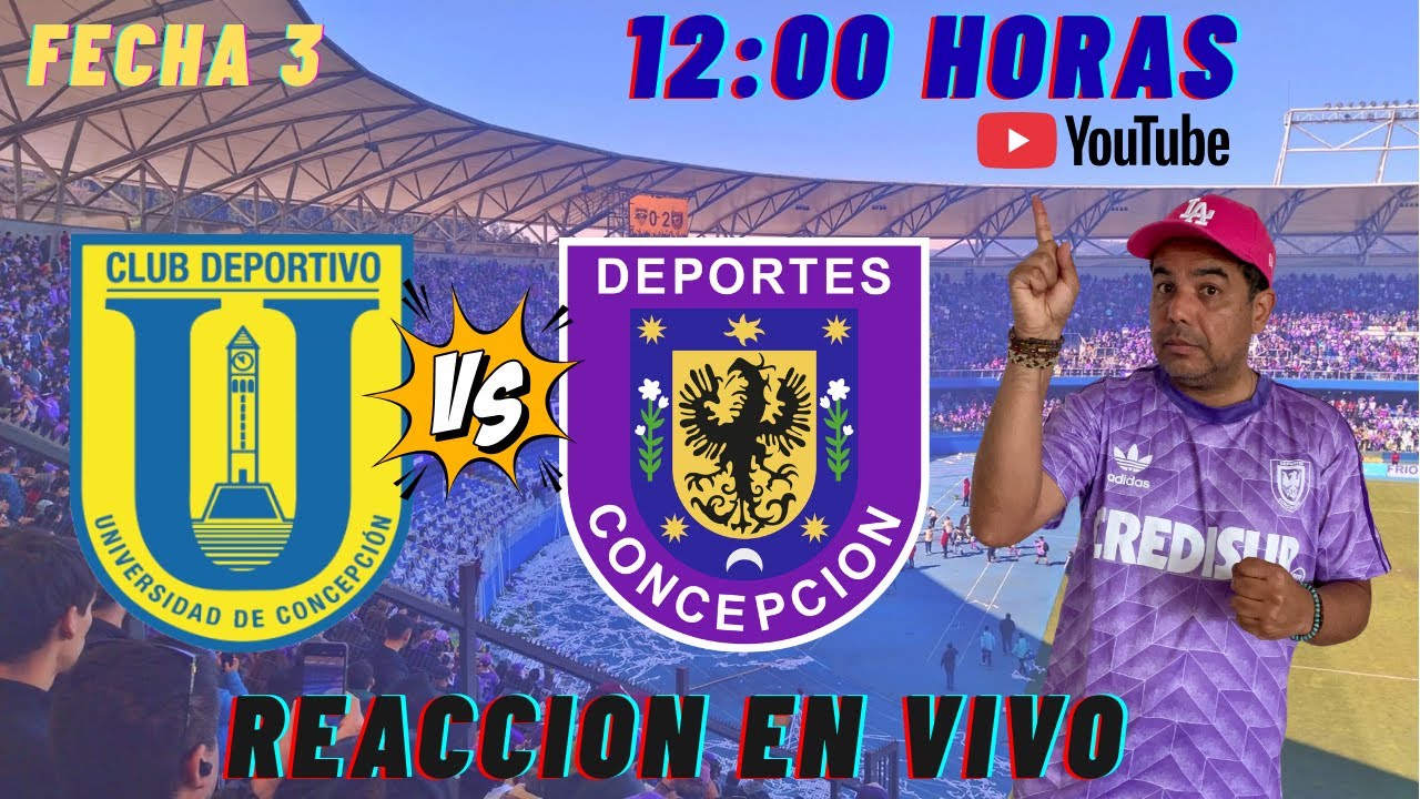 DEPORTES CONCEPCION VS U DE CONCEPCION EN VIVO