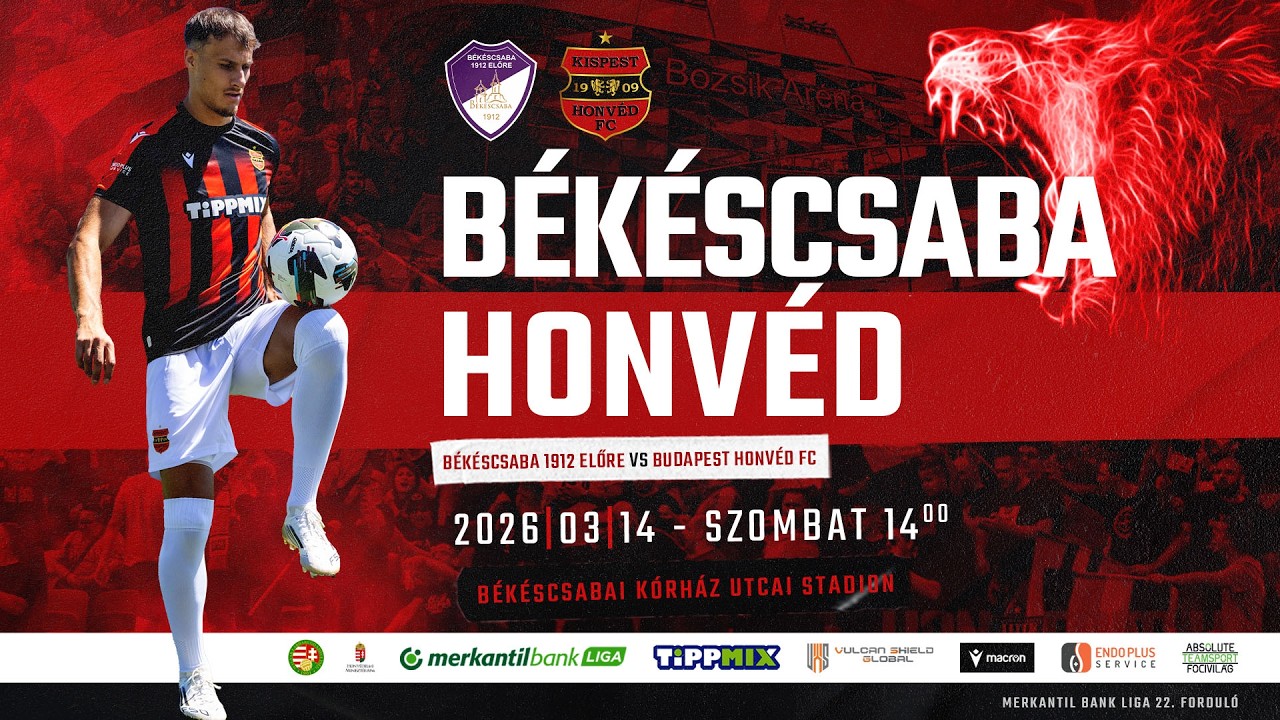 Békéscsaba 1912 Előre - Budapest Honvéd FC, Merkantil Bank Liga, 22. forduló