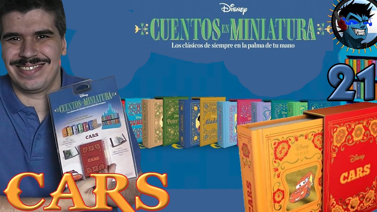 UNBOXING CUENTOS EN MINIATURA DE DISNEY - ENTREGA N°21 CARS