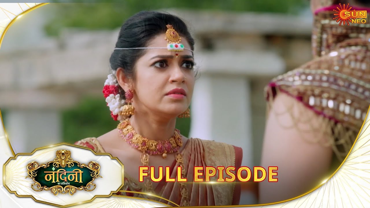 Nandini Ka Pratishod - Full Episode | Ep No - 347 | 25 July 2025 | Sun neo serial