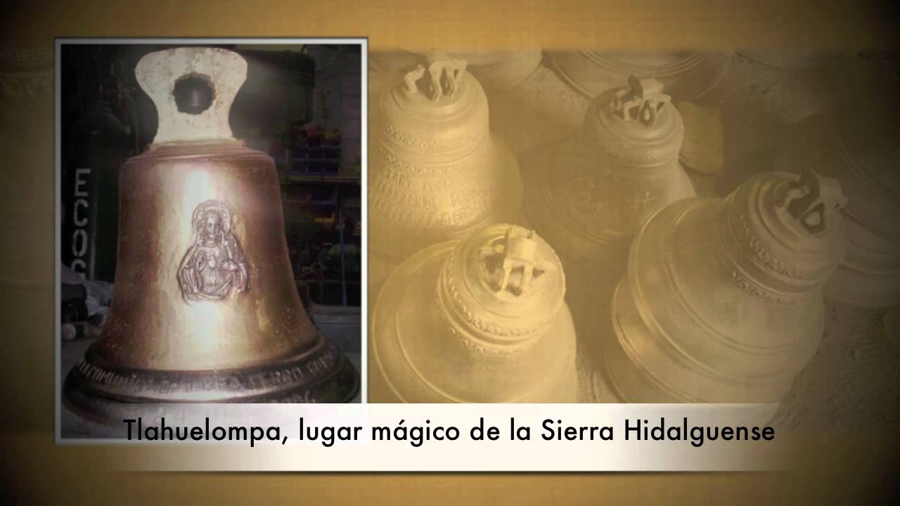 TLAHUELOMPA, LUGAR DE LAS CAMPANAS