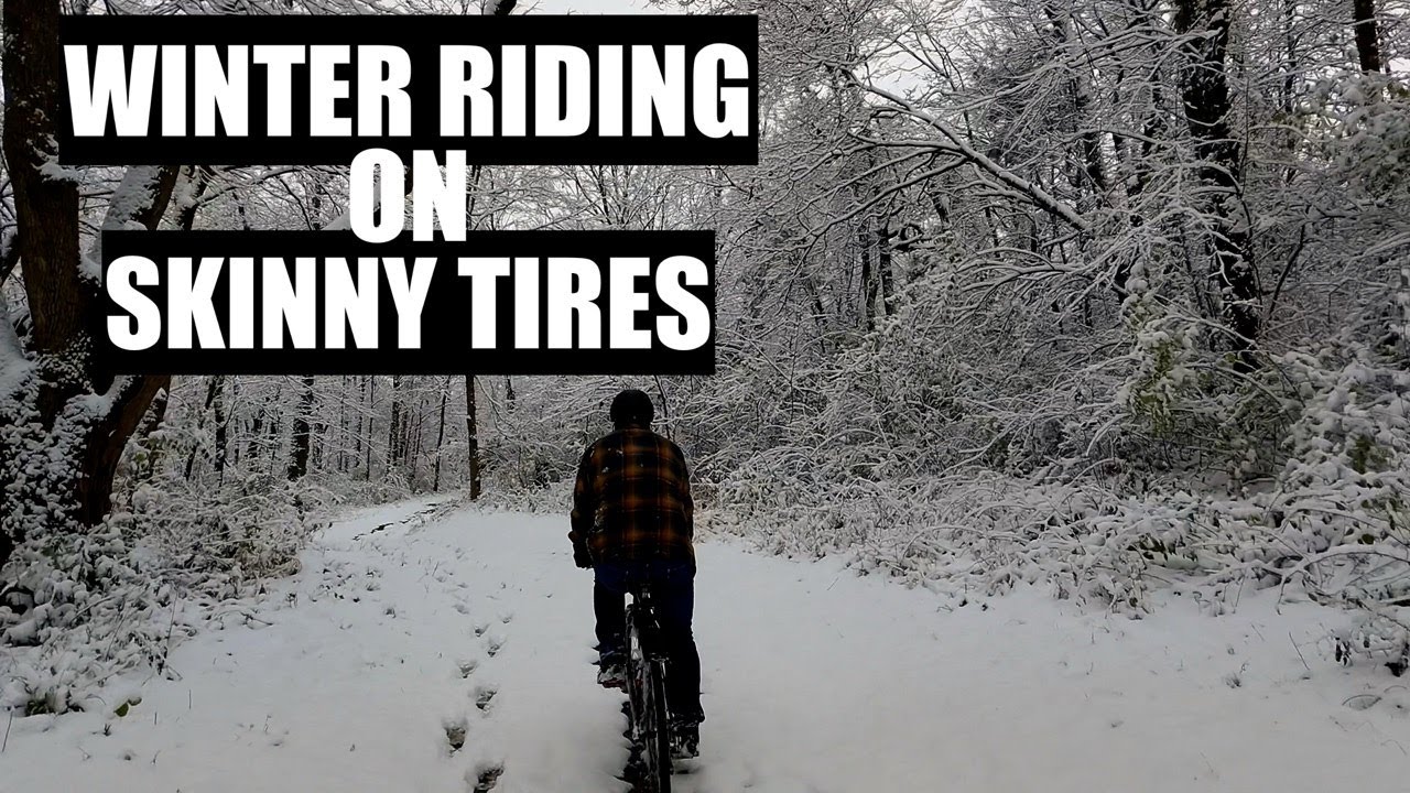 Winter Riding On Skinny Tires.